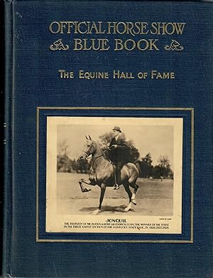 The Official Horse Show Blue Book [vol. 22, 1928]; The Recognized Authority on Correct Appointments