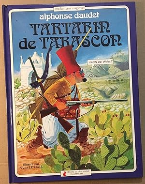 Tartarin de Tarascon (illustrations de Yvon Le Gall)