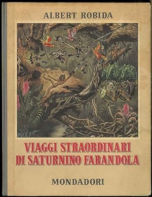 Viaggi straordinari di Saturnino Farandola in Oceania. Traduzione e riduzione di Ranieri Allulli....