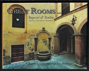 Great Rooms - Sapori d'Italia/Flavors of Italy: Descor of Toscana & Campania (SIGNED FIRST EDITION)