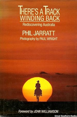 There's a Track Winding Back: Rediscovering Australia