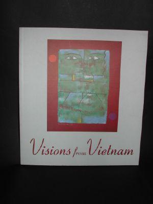 Visions from Vietnam : Contemporary Vietnamese Art from British Private Collections