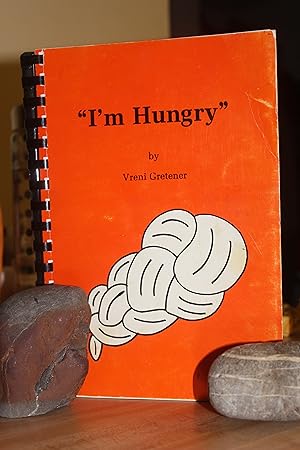 I 'm Hungry