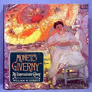 Monet's Giverny: An Impressionist Colony
