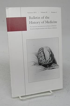 Bulletin of the History of Medicine Summer 2011