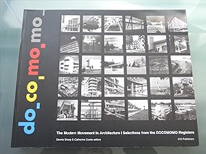 DOCOMOMO The Modern Movement in Architecture: Selections from the DOCOMOMO Registers