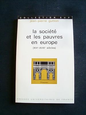 La société et les pauvres en Europe (XVIème-XVIIIème siècle) -