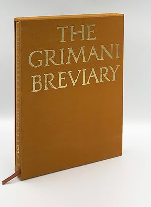 The Grimani Breviary: Reproduced from the illuminated manuscript belonging to the Biblioteca Marc...