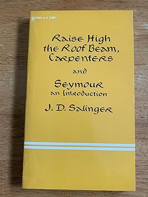 Raise High the Roof Beam, Capenters and Seymour an Introduction