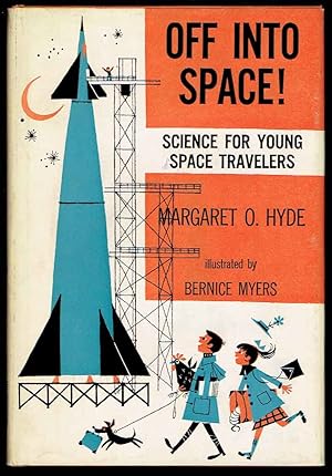 Off Into Space! Science for Young Space Travelers