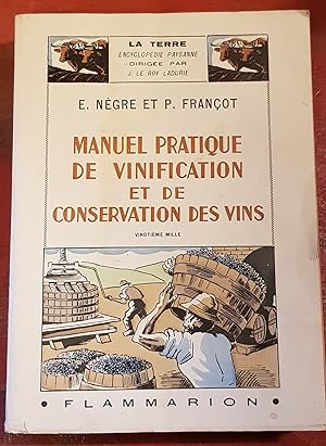 Manuel pratique de vinification et de conservation des vins