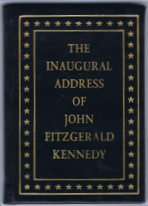 The Inaugural Address of John Fitzgerald Kennedy