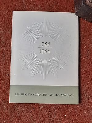 1764-1964 - Le bi-centenaire de Baccarat