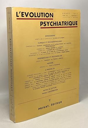 L'évolution psychiatrique - TOME XLII fascicule I janvier-mars année 1977