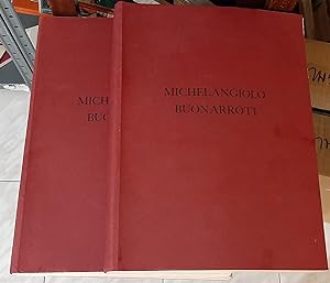 Michelangiolo Buonarroti. 2 volumi