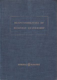 Responsibilities of Business Leadership: Talks Presented at the Leadership Conferences Associatio...