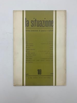 La situazione. Rivista bimestrale di poesia e cultura, numero 10, luglio 1959