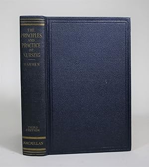 Text-Book of the Principles and Practice of Nursing