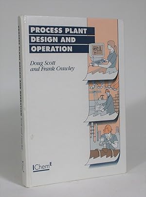 Process Plant Design and Operation