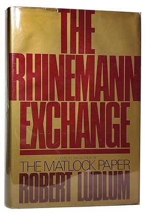 The Rhinemann Exchange. (Signed Presentation Copy to His Editor)