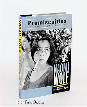 Promiscuities: The Secret Struggle for Womanhood