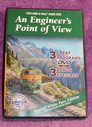 AN ENGINEER'S POINT OF VIEW Special White Pass Edition