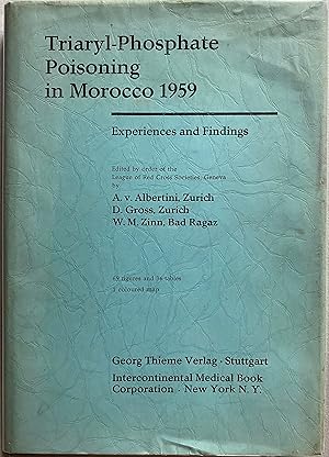 Triaryl-Phosphate Poisoning in Morocco 1959: Experiences and Findings