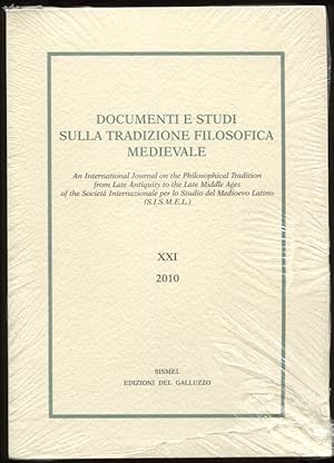 Documenti E Studi Sulla Tradizione Filosofica Medievale XXI 2010