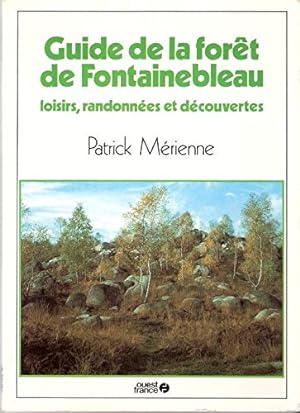 Guide de la forêt de Fontainebleau