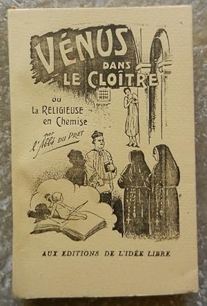 Vénus dans le cloître ou la religieuse en chemise.