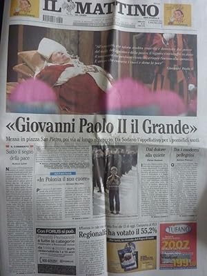 IL MATTINO Lunedì 5 Aprile 2005 Giovanni Paolo II il Grande