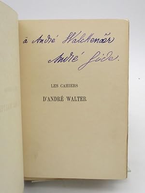 Les Cahiers d'André Walter. Oeuvre posthume