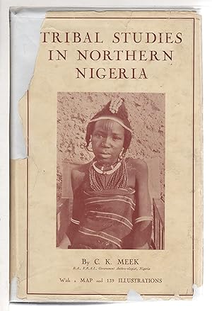 TRIBAL STUDIES IN NORTHERN NIGERIA: Volume I.