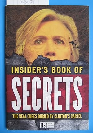 Insider's Book of Secrets | The Real Cures Buried by Clinton's Cartel