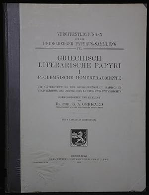 Griechisch-Literarische Papyri I: Ptolemäische Homerfragmente (Veröffentlichungen aus der Heidelb...