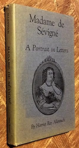 Madame De Sevigne; A Portrait in Letters