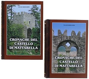 CRONACHE DEL CASTELLO DI MATTARELLA. Volume I: Storia dell'Ossola superiore dalle origini al seco...