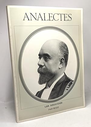 Les Régicides - ANALECTES (extraits en fac simile de l'édition de 1890: Les régicides dans l'Hist...