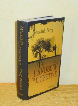 Handbuch für Detektive: Roman