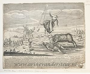 [Antique print, engraving, satirical print] The cruelty of the bull / De Wreedheid van de stier, ...
