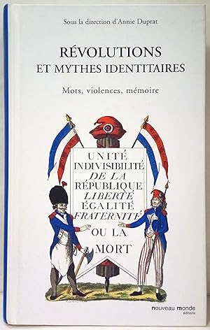 Révolutions et mythes identitaires.