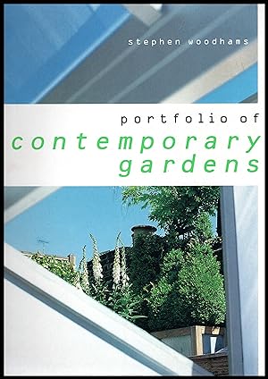 Portfolio of Contemporary Gardens - 2001 by Stephen Woodhams