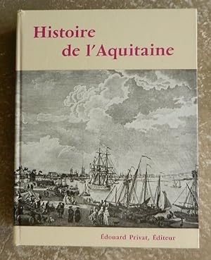 Histoire de l'Aquitaine.