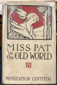 MISS PAT IN THE OLD WORLD