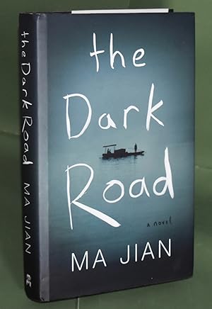 The Dark Road. First Printing. Signed by the author