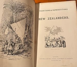 Traditions and Superstitions of the New Zealanders; with illustrations of their manners and Customs