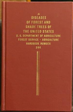 Diseases of Forest and Shade Trees of the United States (US Department of Agriculture, Forest Ser...