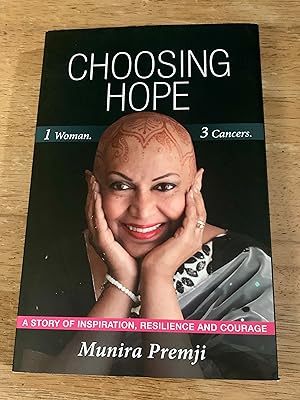 Choosing Hope: 1 Woman, 3 Cancers (Signed Copy)
