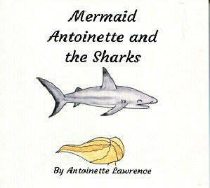 Mermaid Antoinette and the Sharks