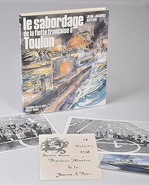 Le Sabordage de la Flotte Française à Toulon + 2 photographies de l'Amicale des Anciens de Jeanne...